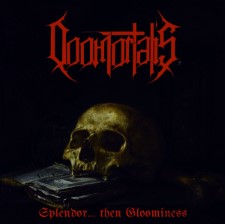 DOOMORTALIS - Splendor... Then Gloominess