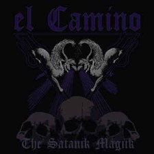 EL CAMINO - The Satanik Magiik
