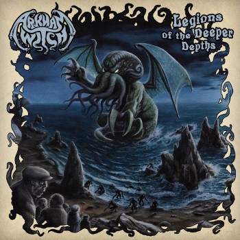ARKHAM WITCH - Legions Of The Deeper Depths