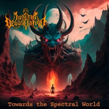 HUMAN DEVASTATION - Towards The Spectral World