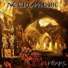 NECROPHOBIC - Fears / When You Die