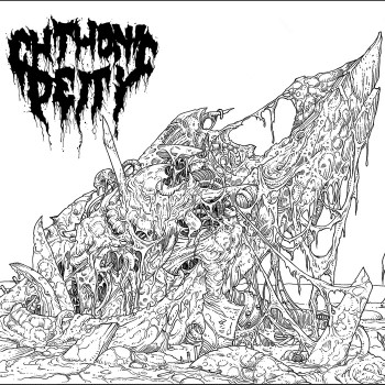 CHTHONIC DEITY - Reassembled In Pain + 2