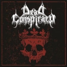 DEAD CONSPIRACY - Dead Conspiracy