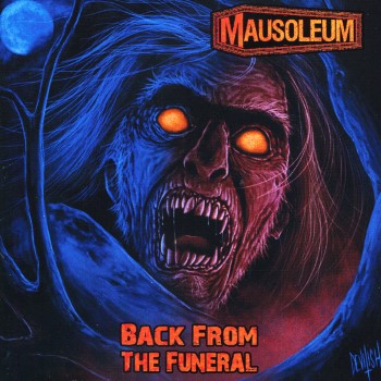 MAUSOLEUM - Back From The Funeral