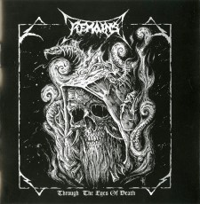 REMAINS - Through The Eyes Of Death