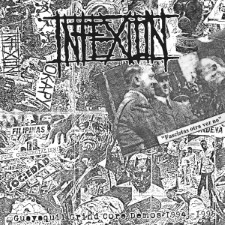 INFEXION - Guayaquil Grind Core 1994-1997