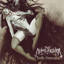 NUNSLAUGHTER - Radio Damnation NUNSLAUGHTER - Radio Damnation