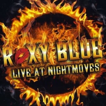 ROXY BLUE - Live At Nightmoves