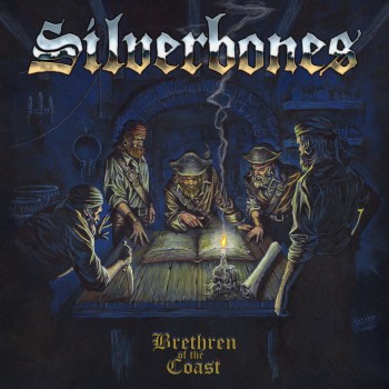 SILVERBONES - Brethren Of The Coast