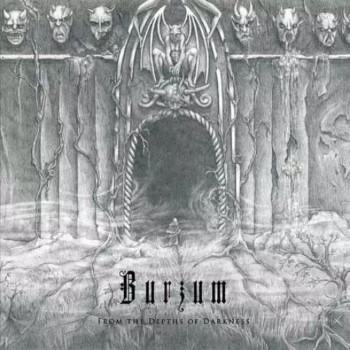 BURZUM - From The Depths Of Darkness (Icarus Music)