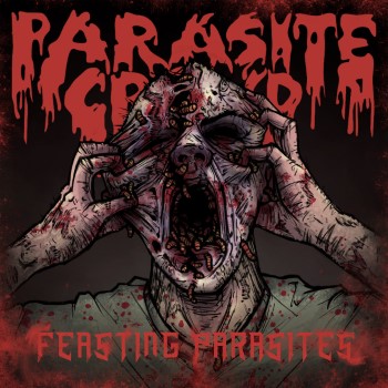 PARASITE CROWD - Feasting Parasites