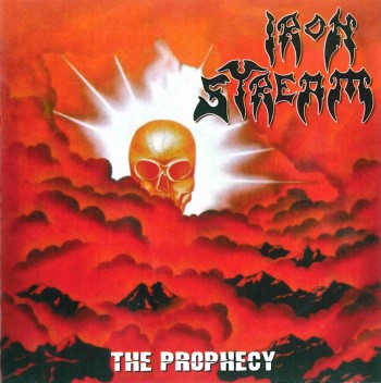 IRON STREAM - The Prophecy