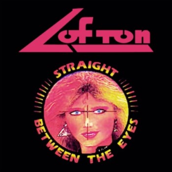 LOFTON - Straight Between The Eyes