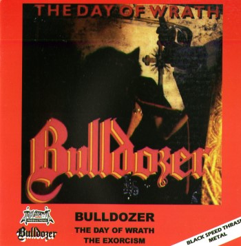 BULLDOZER - Day Of Wrath