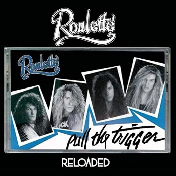 ROULETTE - Pull The Trigger : Reloaded
