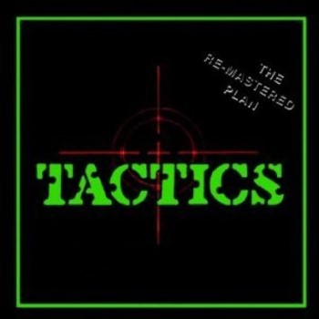 TACTICS - The Re-Mastered Plan
