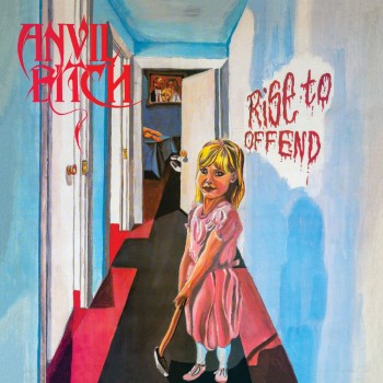 ANVIL BITCH - Rise To Offend