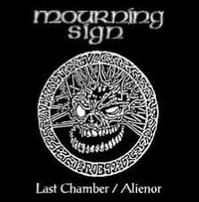 MOURNING SIGN - Last Chamber / Alienor