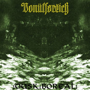 VONULFSREICH - Dusk Boreal