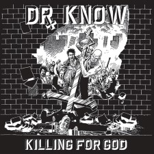 DR. KNOW - Killing For God