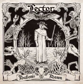 LECTOR - Bubonic Dawn