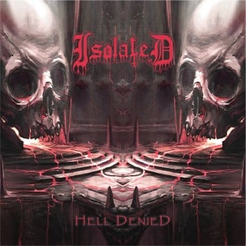 ISOLATED - Hell Denied