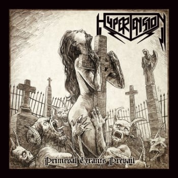 HYPERTENSION - Primeval Tyrants Prevail