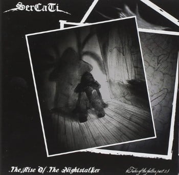 SERCATI - The Rise Of The Nightstalker