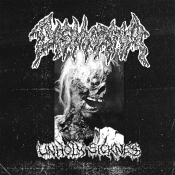 DISMORFIA - Unholy Sickness