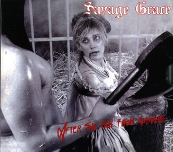 SAVAGE GRACE - After The Fall ...