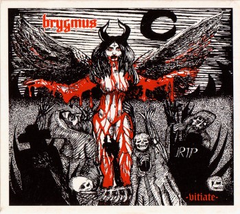 BRYGMUS - Vitiate