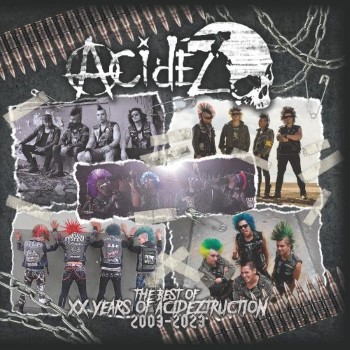 ACIDEZ - 20 Years Of Acideztruction