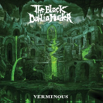 THE BLACK DAHLIA MURDER - Verminous