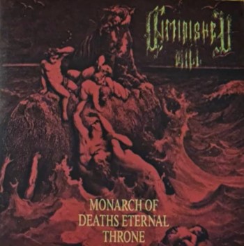 DIMINISHED WILL - Monarch Of Deaths Eternal Throne