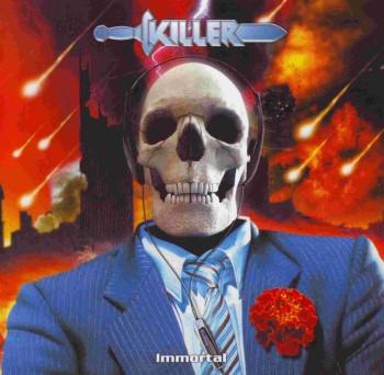 KILLER - Immortal
