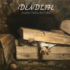 DEADLIFE - Another Nail In The Coffin