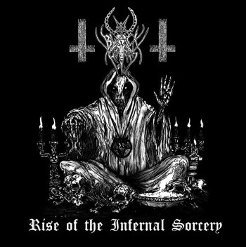 BLACK HORNS - Rise Of An Infernal Sorcery / The Oath