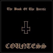 COUNTESS - The Book Of The Heretic