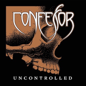 CONFESSOR - Uncontrolled