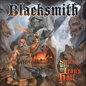 BLACKSMITH - Strike While The Iron's Hot