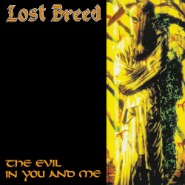 LOST BREED - The Evil In You And Me