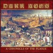 DARK AGES - A Chronicle Of The Plague