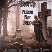 EARTH / FLYING HAT BAND - Coming Of The Heavy Lords