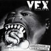 VEX - Capitalism Is Cannibalism VEX - Capitalism Is Cannibalism