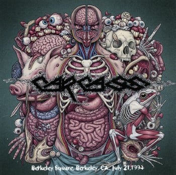 CARCASS - Berkely, Ca July 21St 1994