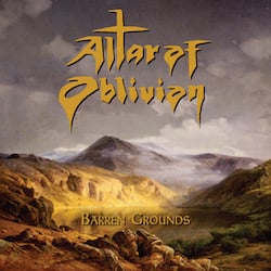 ALTAR OF OBLIVION - Barren Grounds