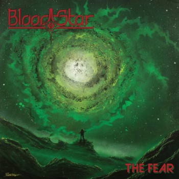 BLOOD STAR - The Fear