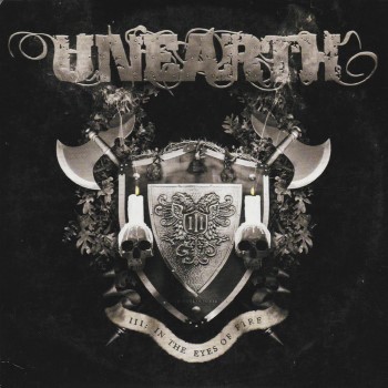 UNEARTH - In The Eyes Of Fire