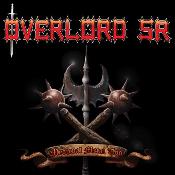 OVERLORDE - Medieval Metal Too