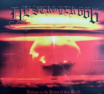 DESTROYER 666 - Violence Is The Prince Of The World (Non-A5)